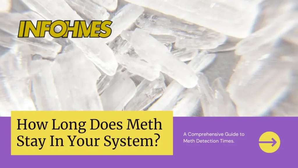 How Long Does Meth Stay In Your System