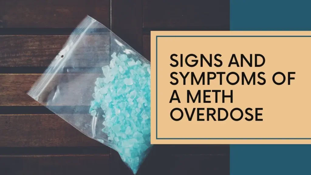 Signs and Symptoms of a Meth Overdose