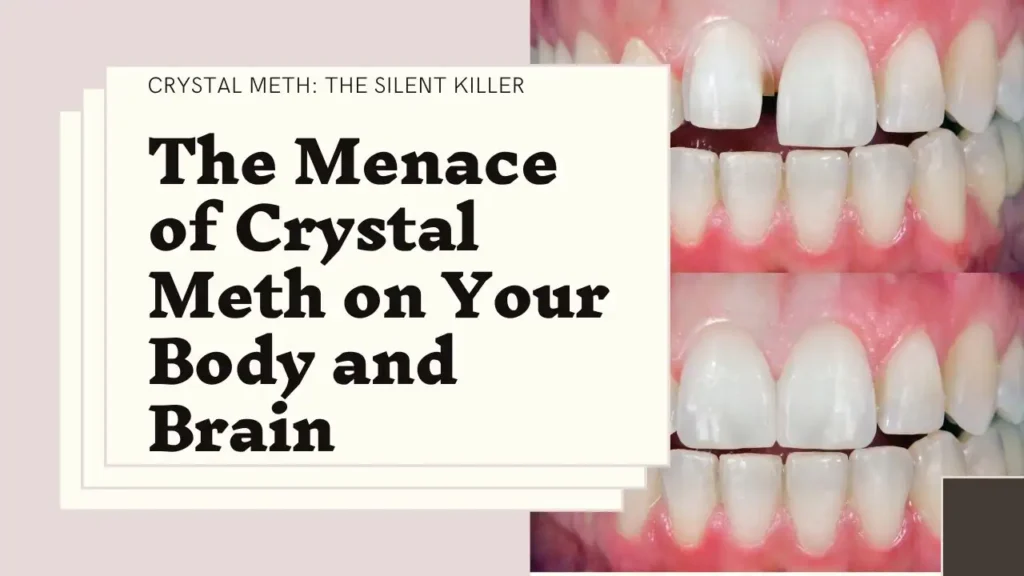 The Menace of Crystal Meth