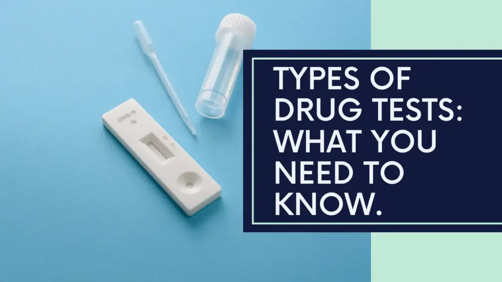 Types of Drug Tests