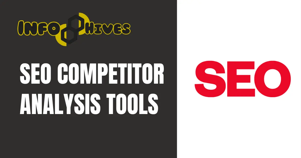 SEO Competitor Analysis Tools