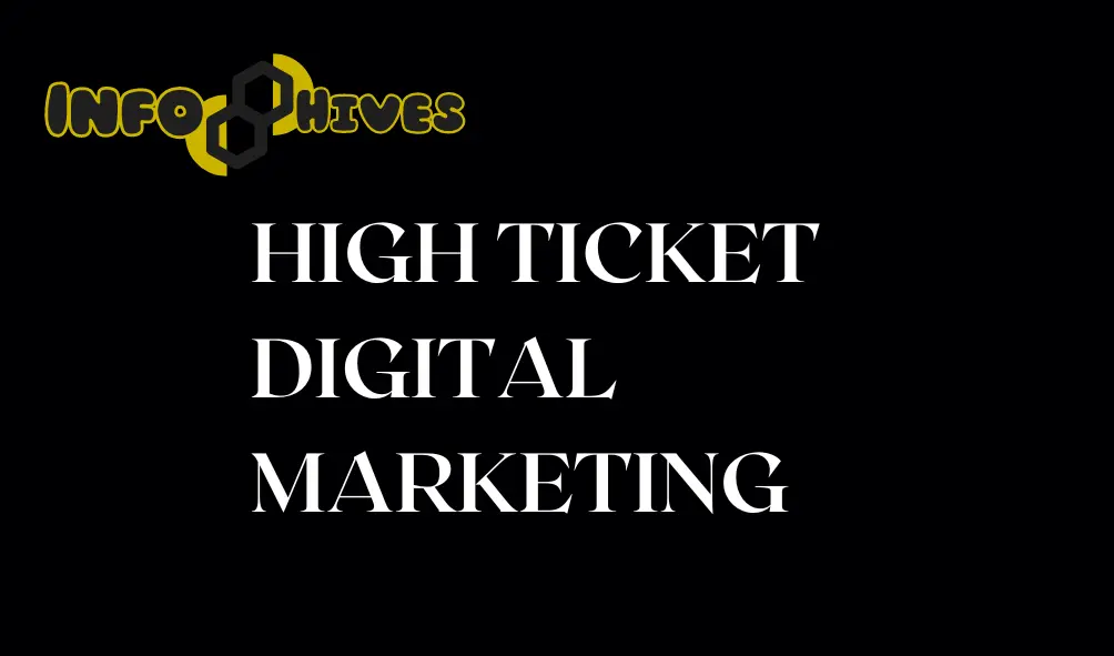 High Ticket Digital Marketing